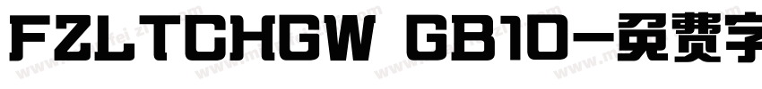 FZLTCHGW GB10字体转换